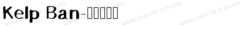 Kelp Ban字体转换